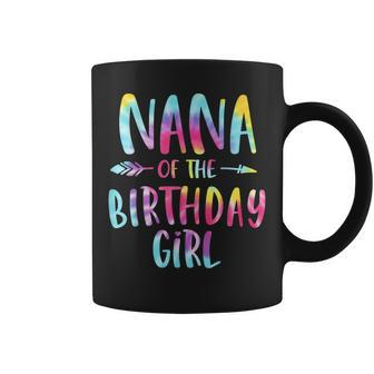 Nana Of The Birthday For Girl Tie Dye Colorful Bday Girl Coffee Mug | Mazezy
