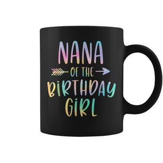 Nana Of The Birthday Girl Tie Dye Colorful Bday Coffee Mug | Mazezy