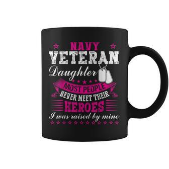 Navy Veteran Daughter Raised By Her Hero T Gift Coffee Mug | Mazezy
