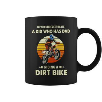 Never Underestimate A Kid Who Has Dad Riding A Dirt Bike Vintage Coffee Mug | Mazezy