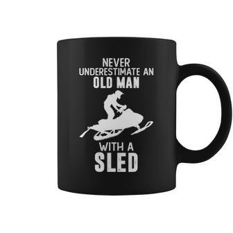 Never Underestimate An Old Man With A Sled Snowmobiling Coffee Mug - Seseable