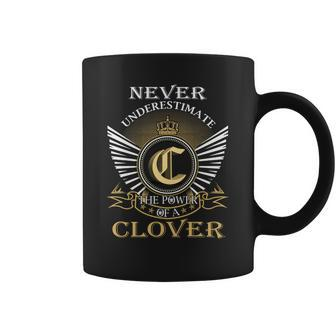 Never Underestimate The Power Of A Clover Coffee Mug - Seseable