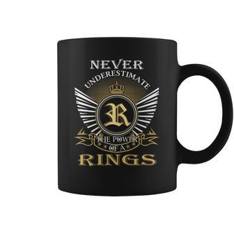 Never Underestimate The Power Of A Rings Coffee Mug - Seseable