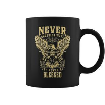 Never Underestimate The Power Of Blessed Personalized Last Name Coffee Mug - Seseable