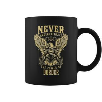 Never Underestimate The Power Of Border Personalized Last Name Coffee Mug - Seseable