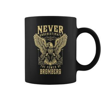 Never Underestimate The Power Of Bromberg Personalized Last Name Coffee Mug - Seseable
