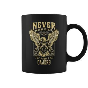 Never Underestimate The Power Of Cajero Personalized Last Name Coffee Mug - Seseable