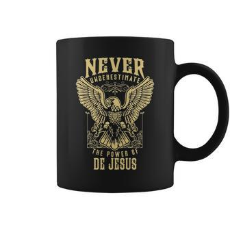 Never Underestimate The Power Of De Jesus Personalized Last Name Coffee Mug - Seseable