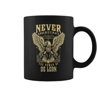Never Underestimate The Power Of De Leon Personalized Last Name Coffee Mug - Seseable