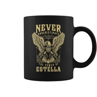 Never Underestimate The Power Of Estella Personalized Last Name Coffee Mug - Seseable