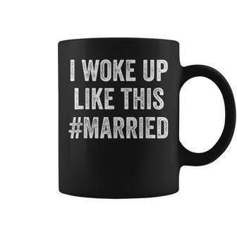 New Bride New Husband Wife - I Woke Up Like This Married Coffee Mug - Seseable