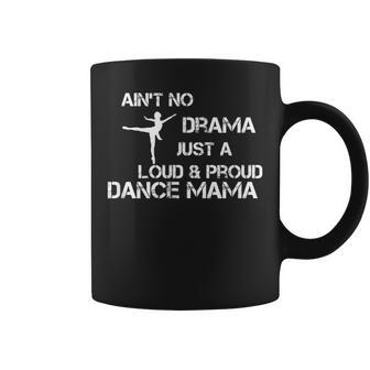 No Drama Dance Mom For Your Dance Mom Squad Coffee Mug | Mazezy UK