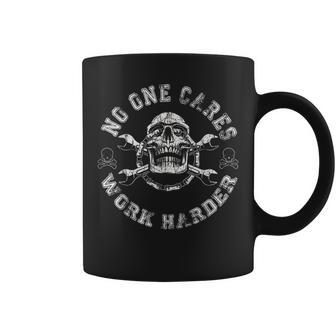 No One Cares Work Harder Skull Engineer Mechanic Worker Coffee Mug