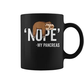 Nope My Pancreas Cute Sloth Type 1 T1d Diabetes Funny Gift Coffee Mug | Mazezy