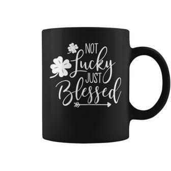 Not Lucky Just Blessed Cute St Patricks Day Clover Gift Coffee Mug | Mazezy
