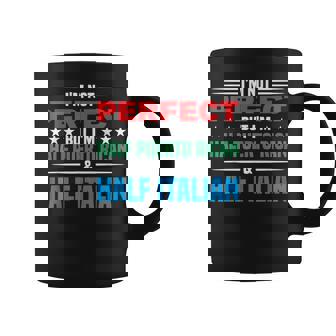 Not Perfect Half Perto Rican & Half Italian Puerto Rican Coffee Mug | Seseable UK