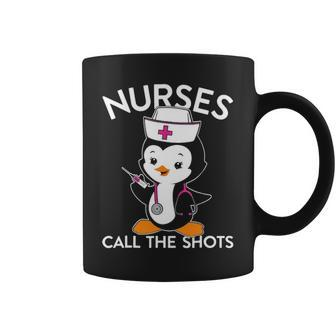 Nurses Call The Shots Cute Penguin Nurse Coffee Mug - Seseable
