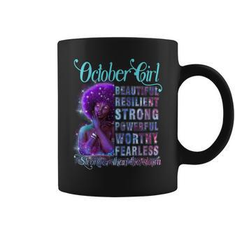 October Queen Beautiful Resilient Strong Powerful Worthy Fearless Stronger Than The Storm Coffee Mug - Seseable