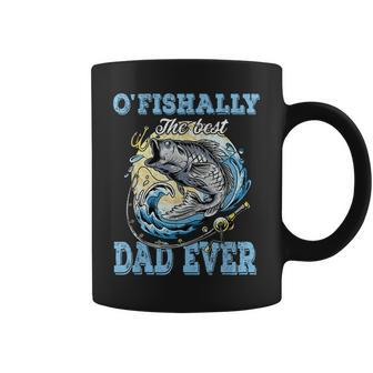Ofishally The Best Dad Ever Bass Fishing Fisher Fathers Day Coffee Mug | Mazezy