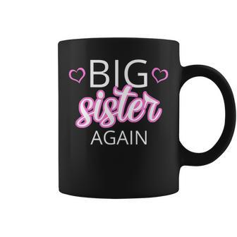 Older Sibling Big Sister Again Gift Pregnancy Reveal Coffee Mug | Mazezy