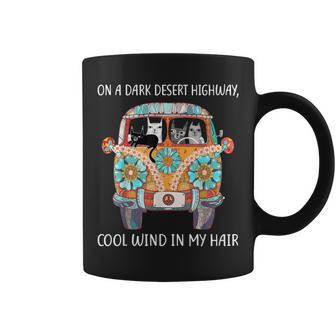 On A Dark Desert Highway Cat Feel Cool Wind In My Hair Gift Coffee Mug - Seseable