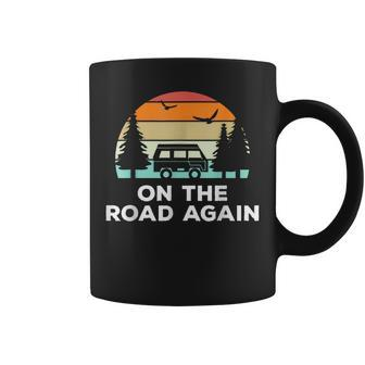 On The Road Again - Long Drive Then Camping With Family Coffee Mug - Seseable