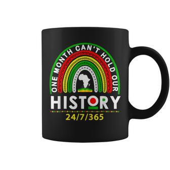One Month Cant Hold Our History Black History Month African Coffee Mug - Seseable