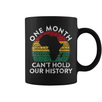 One Month Cant Hold Our History Gift Black Pride African V2 Coffee Mug - Seseable