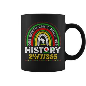 One Month Cant Hold Our History Rainbow Black History Month Coffee Mug - Seseable