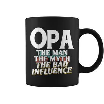 Opa Gift For The Man Myth Bad Influence Grandpa Gift For Mens Coffee Mug | Mazezy