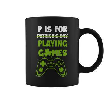 P Is Playing Video Games St Patricks Day Video Game Lover Coffee Mug - Thegiftio UK