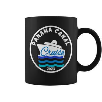 Panama Canal Trip Cruise 2023 Vacation Fun Group Cruising Coffee Mug | Mazezy