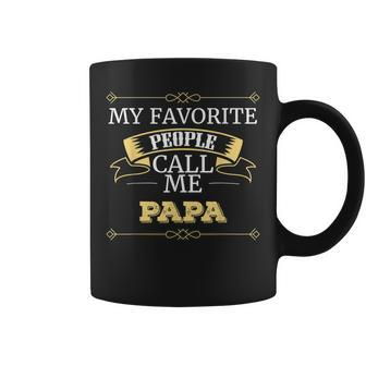 Papa Grandpa Gift My Favorite People Call Me Papa Coffee Mug | Mazezy