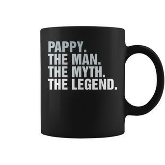 Pappy The Man The Myth The Legend Gift For Mens Coffee Mug - Seseable