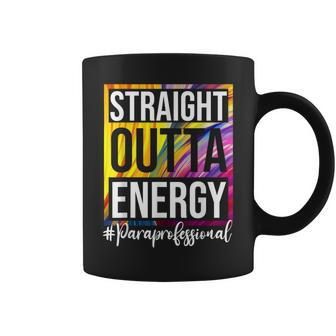Paraprofessional Straight Outta Energy Para Teacher Presents Coffee Mug - Thegiftio UK