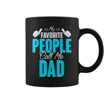 People Call Me Dad T For Father From Son Daughter Coffee Mug | Mazezy