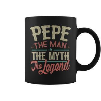 Pepe From Grandchildren Pepe The Myth The Legend Gift For Mens Coffee Mug - Seseable