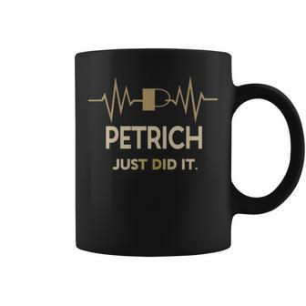 Petrich Just Did It Personalized Last Name Coffee Mug - Seseable