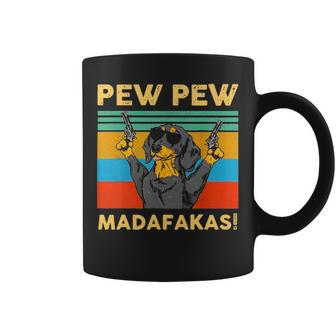 Pew Madafakas Pew Funny Dachshund Lover Coffee Mug - Seseable