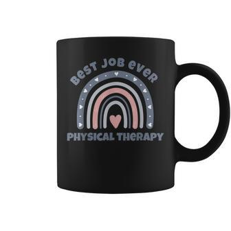 Physical Therapy Best Job Ever Coffee Mug - Seseable