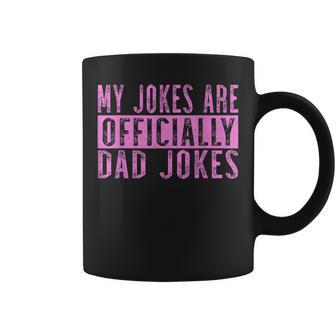 Pink Girl Dad Pregnancy Announcement My Jokes Are Officially Gift For Mens Coffee Mug | Mazezy