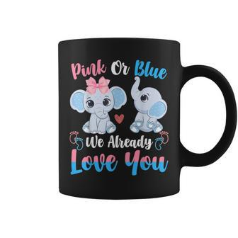 Pink Or Blue We Always Love You Funny Elephant Gender Reveal Coffee Mug