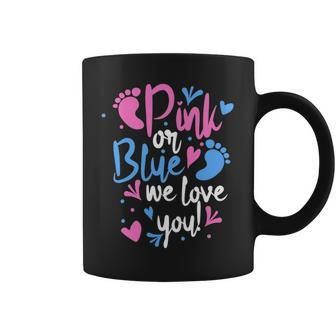 Pink Or Blue We Love You Mom Dad Gender Reveal Coffee Mug - Seseable