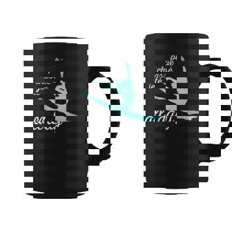 Plie Chasse Jete All Day T Cute Dynamic Dance Tee Coffee Mug | Mazezy