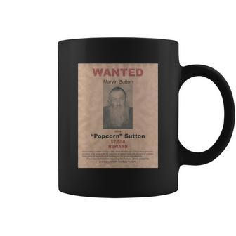 Popcorn Sutton Wanted Poster Shirt Coffee Mug - Thegiftio UK