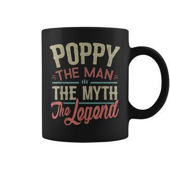 Poppy From Grandchildren Poppy The Myth The Legend Gift For Mens Coffee Mug - Seseable