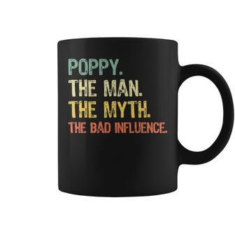 Poppy The Man The Myth The Bad Influence Retro Gift Coffee Mug - Seseable