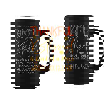 Preschool Teacher Thankful Blessed And Kind Of A Mess Coffee Mug - Thegiftio