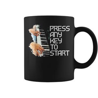 Press Any Key To Start Pianist Musical Piano Musician Gift Coffee Mug - Seseable