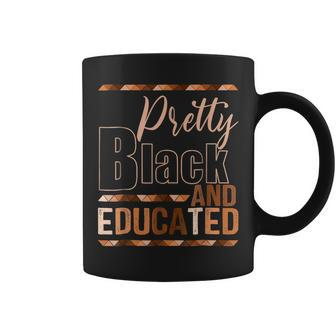 Pretty Black And Educated African Pride Black Month History Coffee Mug - Seseable